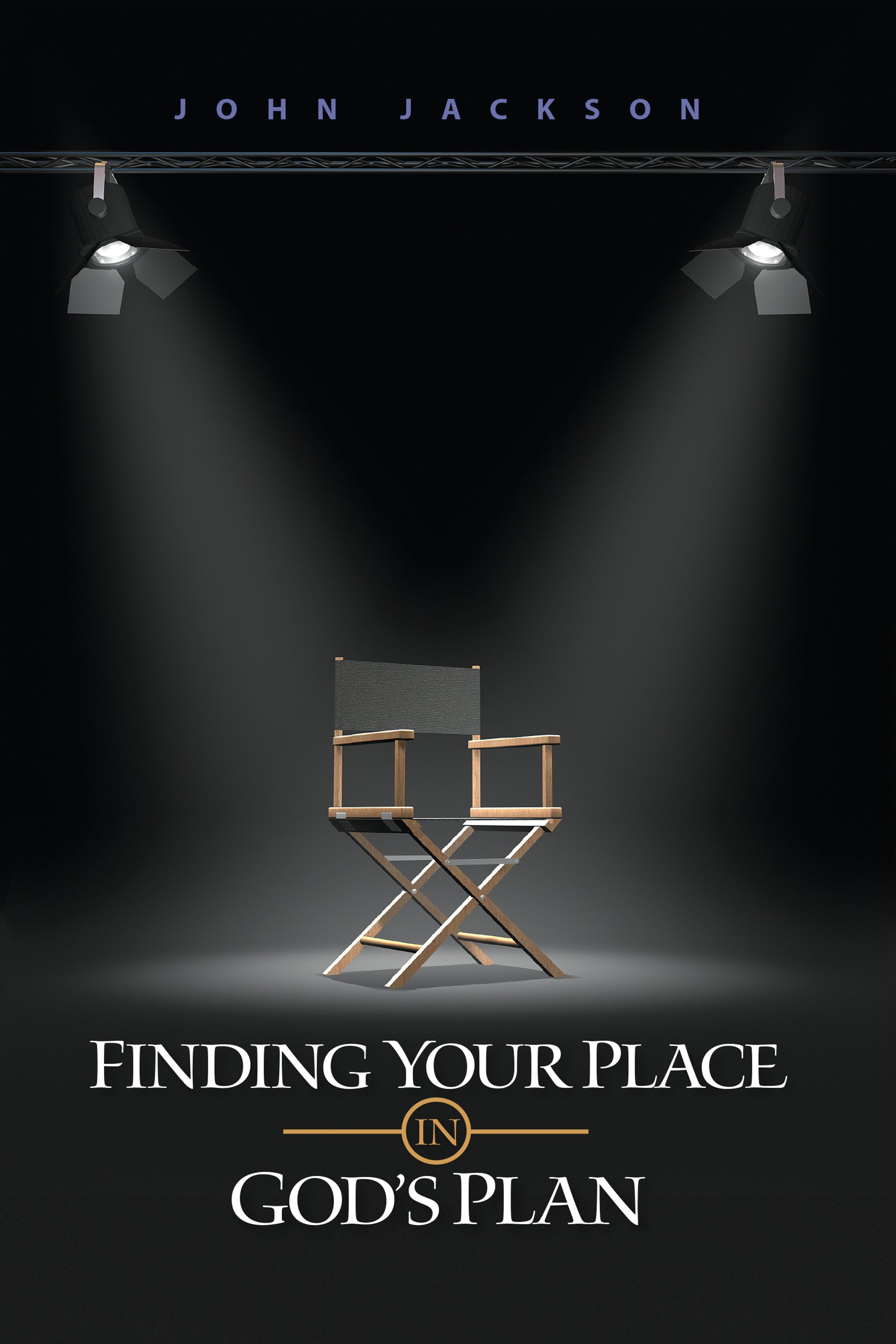 Finding Your Place in God's Plan