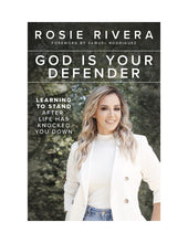 God Is Your Defender: Learning to Stand After Life Has Knocked You Down