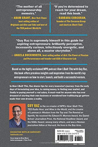How I Built This: The Unexpected Paths To Success From The Worldâ 