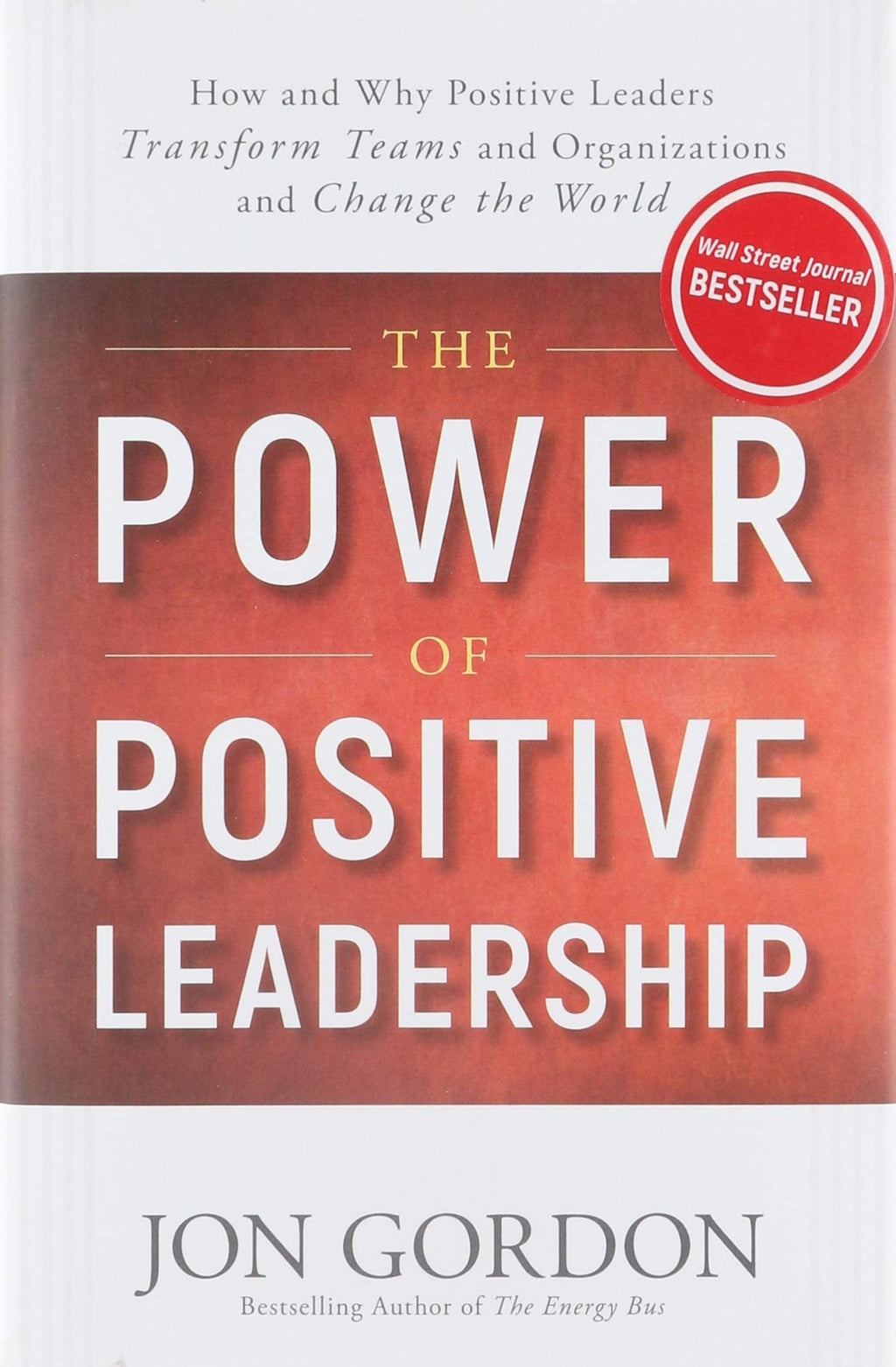 The Power of Positive Leadership