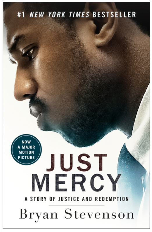 Just Mercy (Movie Tie-In Edition): A Story of Justice and Redemption