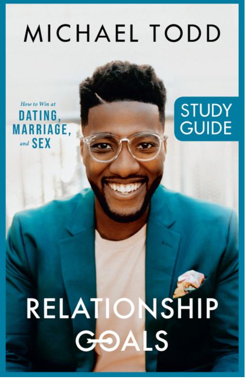 Relationship Goals: How to Win at Dating, Marriage, and Sex