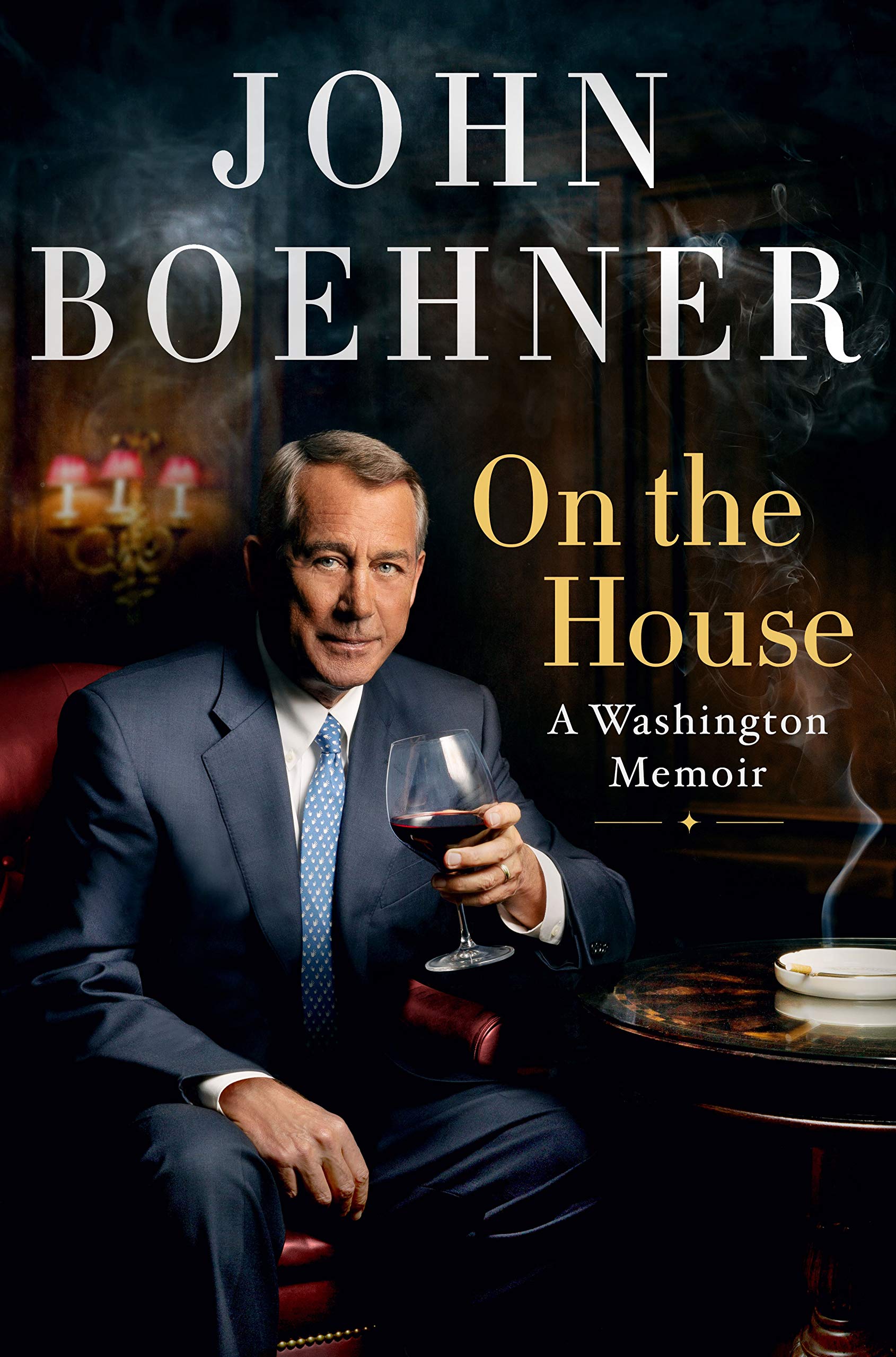 On the House: A Washington Memoir