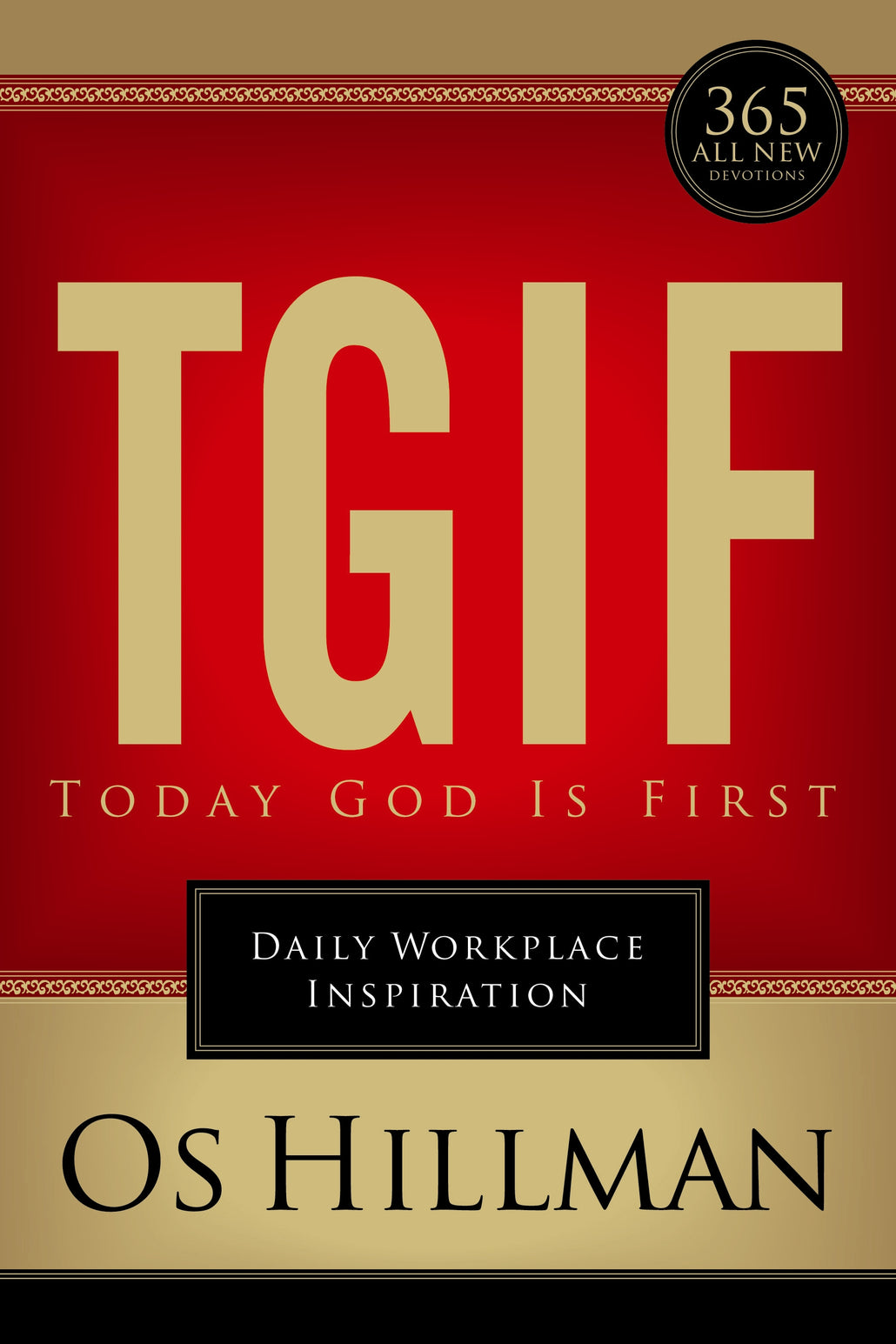 TGIF Today God Is First, Vol 2, Hardback