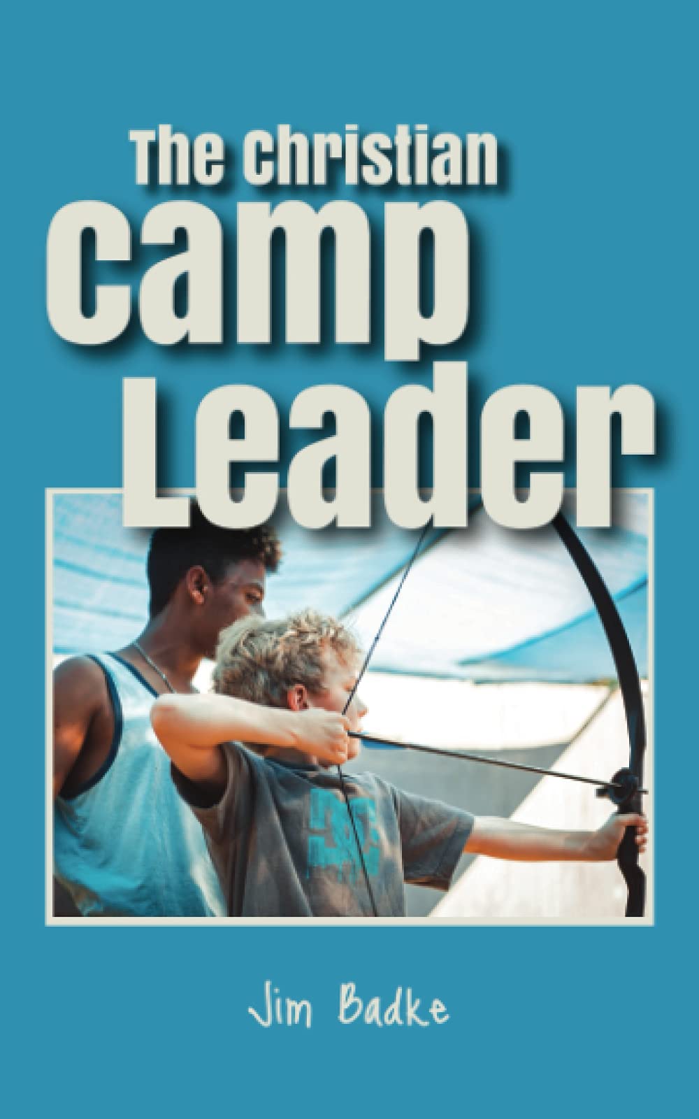 The Christian Camp Leader