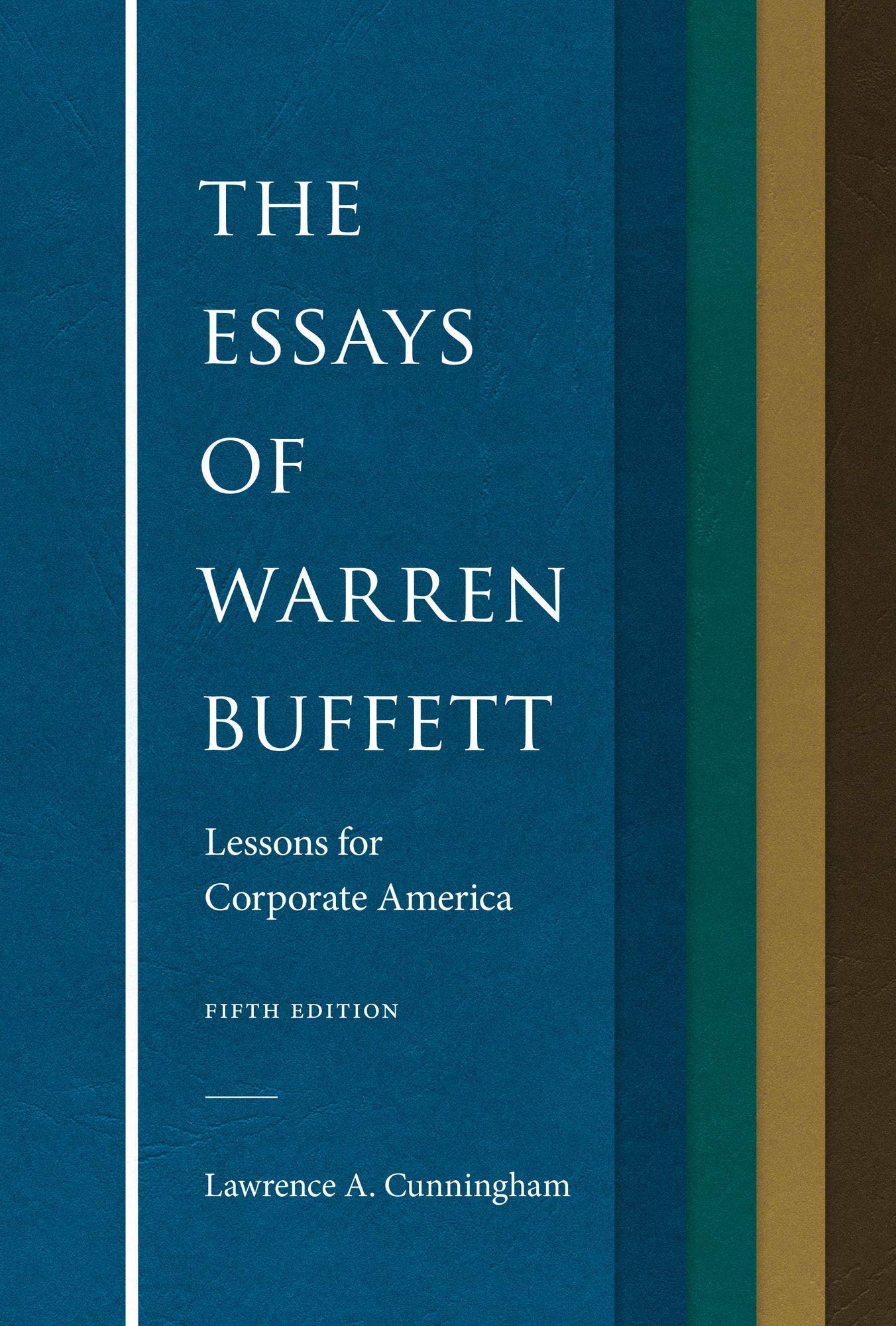 The Essays of Warren Buffett