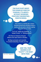 The Plus: Self-Help for People Who Hate Self-Help