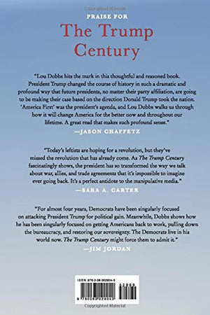 The Trump Century: How Our President Changed the Course of History Forever