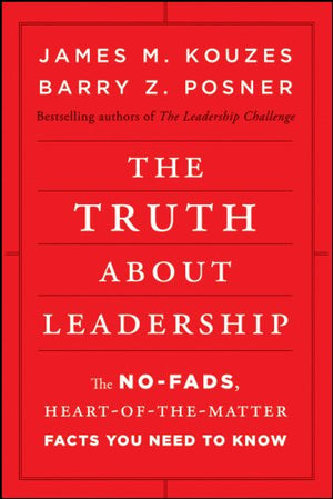 The Truth About Leadership