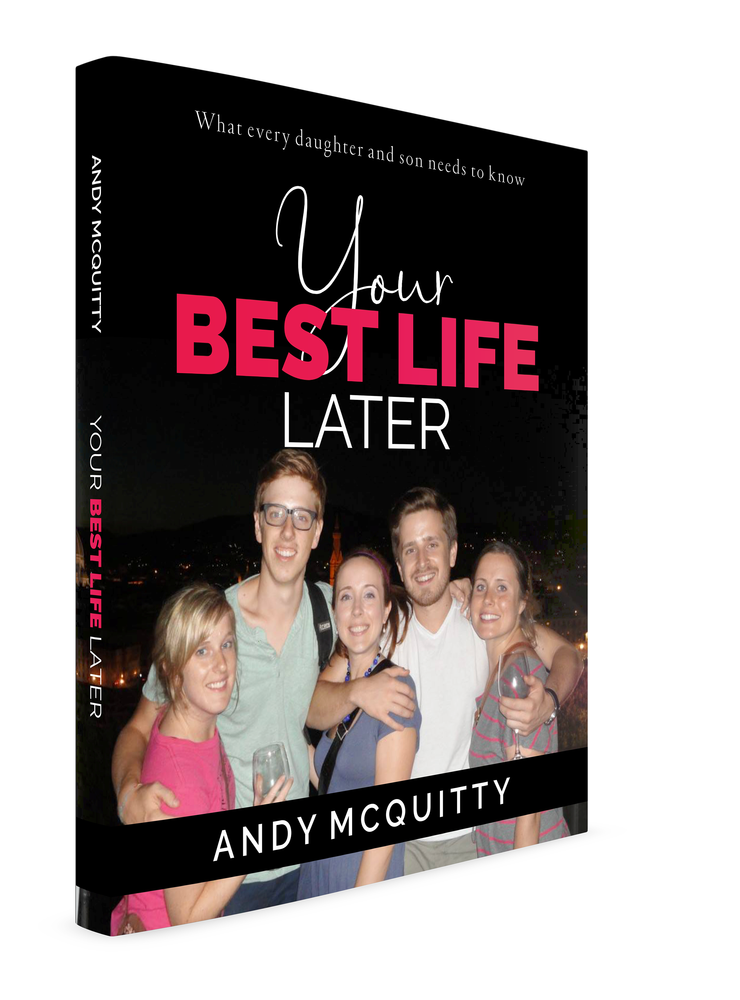 Your Best Life Later