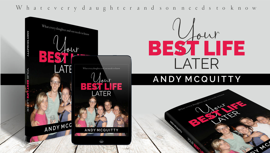 Your Best Life Later