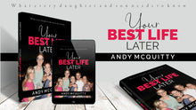 Your Best Life Later
