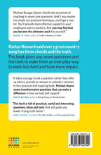 The Coaching Habit: Say Less, Ask More & Change the Way You Lead Forever