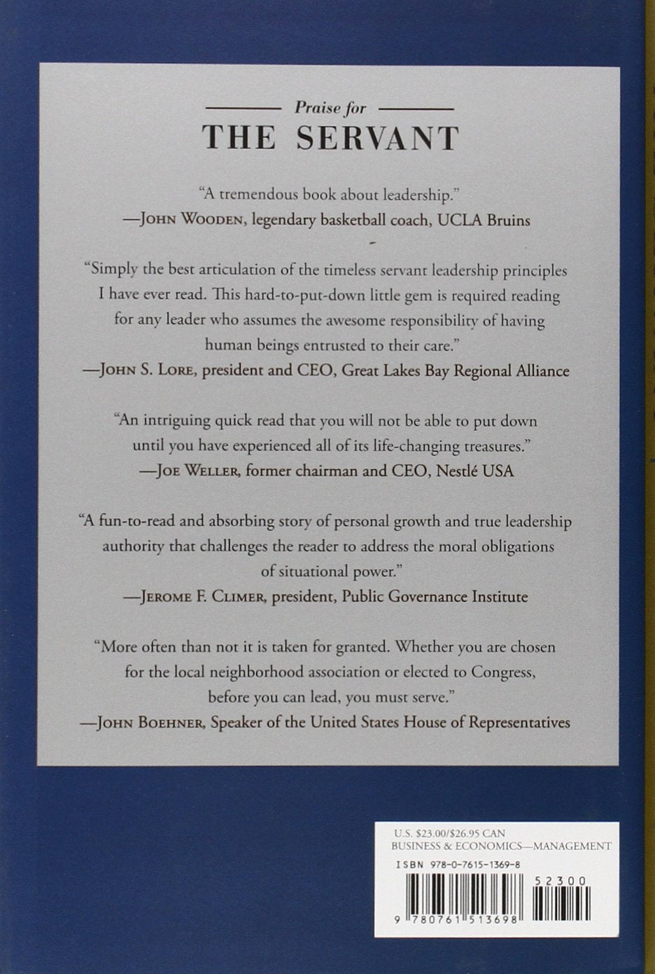 The Servant: A Simple Story About the True Essence of Leadership