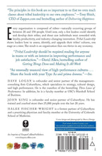 Tribal Leadership: Leveraging Natural Groups to Build a Thriving Organization